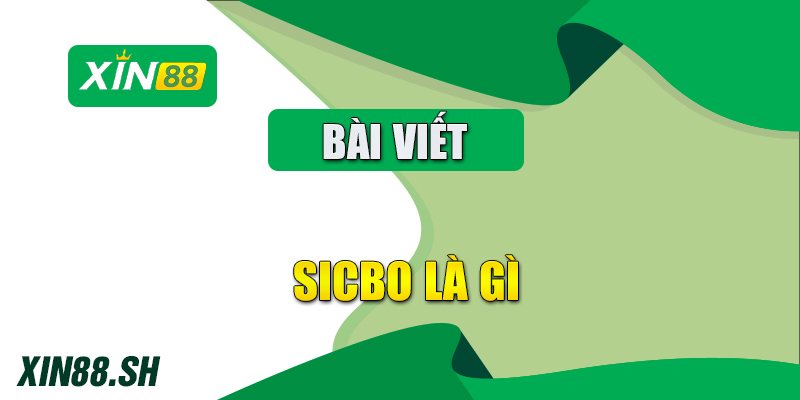 sicbo là gì